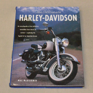 Mac McDiarmid The Ultimate Harley-Davidson